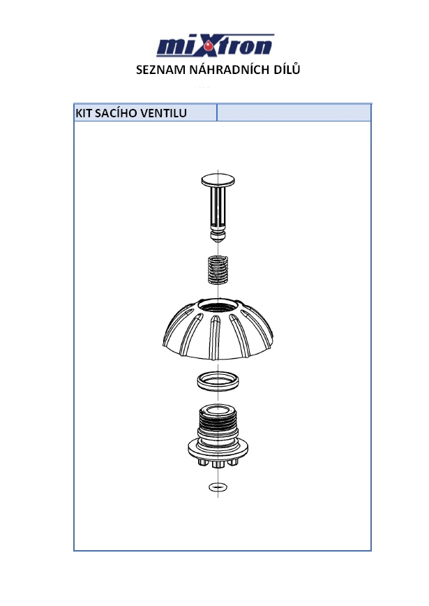 Kit sacího ventilu, mixtron, dávkovací a směšovací čerpadlo